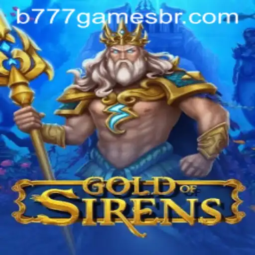Explorando o Mundo de GoldofSirens: A Nova Sensação da B777.GAMES
