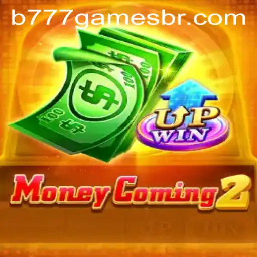 Descubra o Fascinante Mundo de MoneyComing2 em B777.GAMES