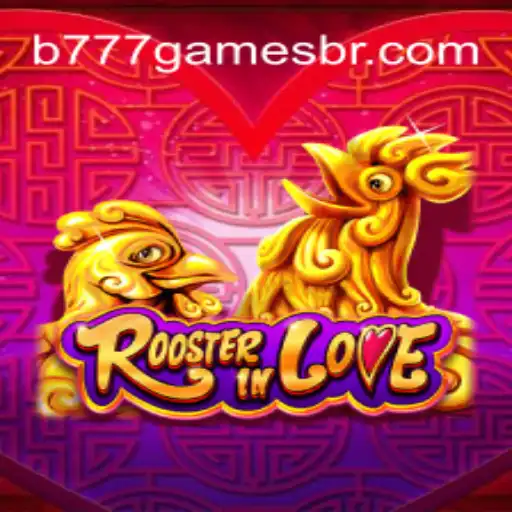 Descubra 'RoosterInLove': O Novo Jogo Sensação de B777.GAMES